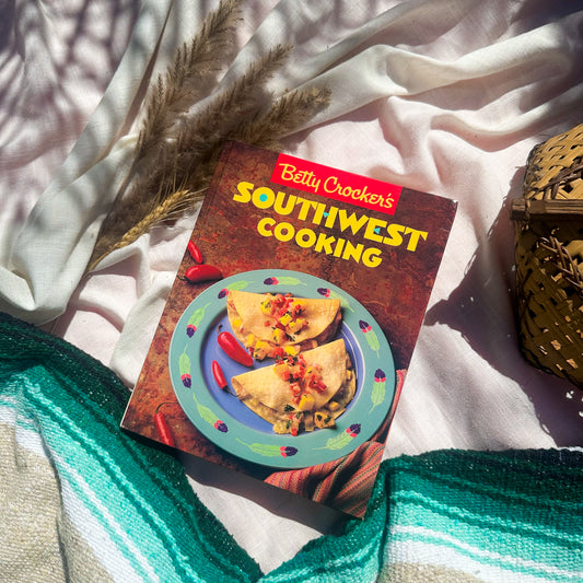 Betty Crocker's Southwest Cooking Cookbook