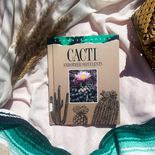 Cacti & Other Succulents: The Green World